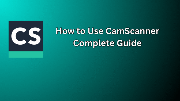 How to use CamScanner – complete guide image with CS logo on a green gradient background