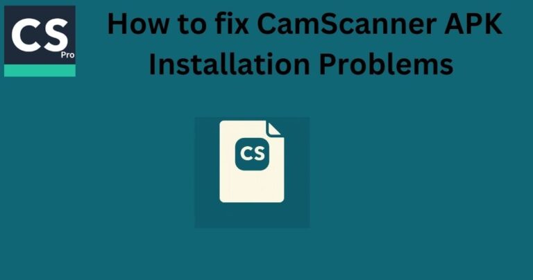 CamScanner-APK-Installation-Problems